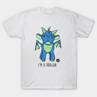 i'm a dragon - blue one T-Shirt